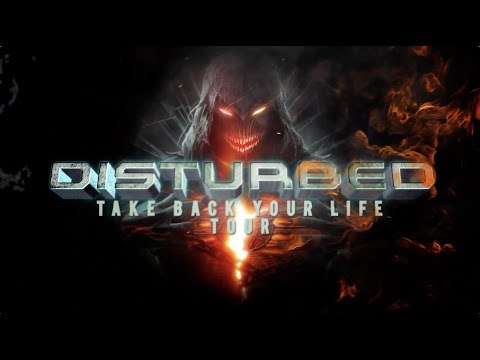 Take Back Your Life Tour Lyrics Disturbed - Wo Lyrics