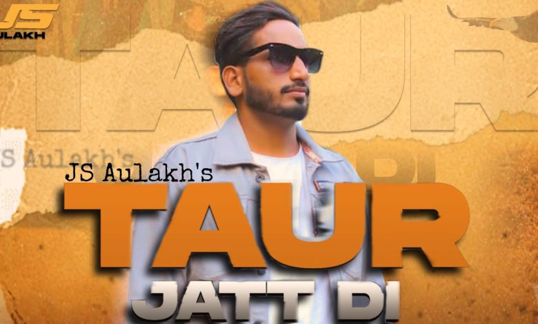 Taur Jatt Di Lyrics JS Aulakh - Wo Lyrics.jpg