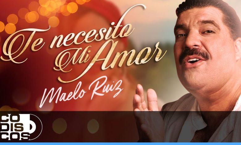 Te Necesito Mi Amor Lyrics Maelo Ruiz - Wo Lyrics.jpg