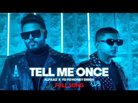 Tell Me Once Lyrics Alfaaz, Yo Yo Honey Singh - Wo Lyrics