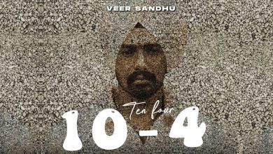 Ten Four Lyrics Veer Sandhu - Wo Lyrics