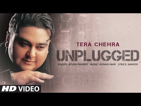 Tera Chehra Lyrics Adnan Sami, Ayush Pandey - Wo Lyrics