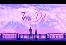 Tera Dil Lyrics Yuvarj - Wo Lyrics