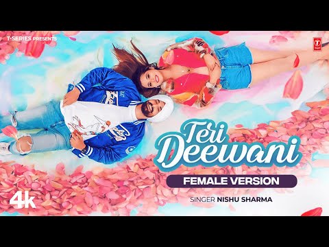 Teri Deewani Lyrics Nishu Sharma - Wo Lyrics