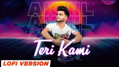 Teri Kami (Lofi) Lyrics Akhil - Wo Lyrics