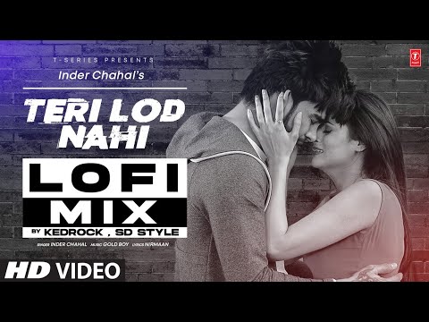 Teri Lod Nahi (lofi) Lyrics Inder Chahal - Wo Lyrics
