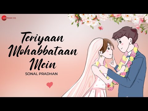 Teriyaan Mohabbataan Mein Lyrics Sonal Pradhan - Wo Lyrics