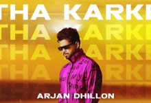 Tha Karke Lyrics Arjan Dhillon - Wo Lyrics.jpg