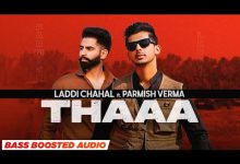 Thaa (Bass Boosted) Lyrics Laddi Chahal, Parmish Verma - Wo Lyrics