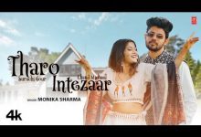 Tharo Intzaar Lyrics Monika Sharma - Wo Lyrics