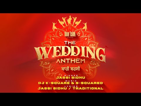 The Wedding Anthem Lyrics Jassi Sidhu - Wo Lyrics