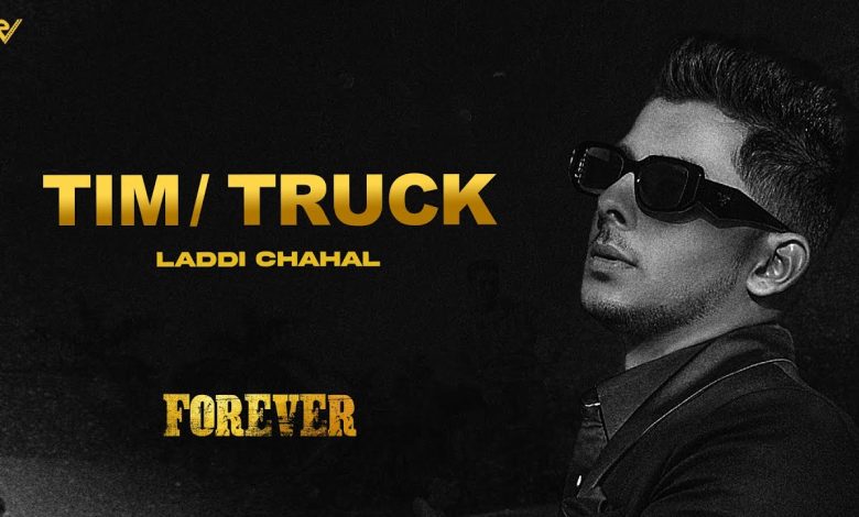 Tim.Truck Lyrics Laddi Chahal - Wo Lyrics.jpg
