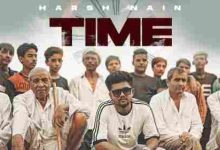 Time Full Song Lyrics  By Harsh Nain