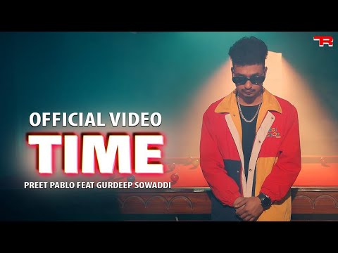 Time Lyrics Preet Pablo - Wo Lyrics