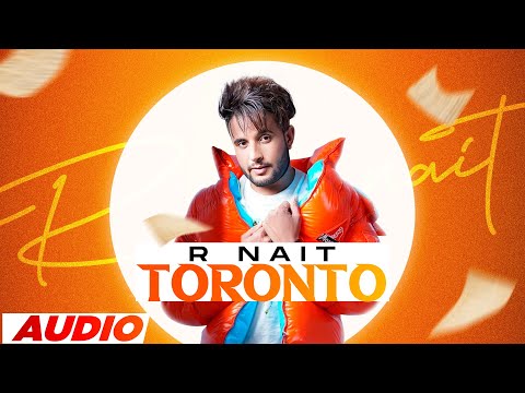 Toronto Lyrics R Nait, Tanishq Kaur - Wo Lyrics