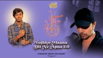 Tujhko Hi Maana Dil Ne Apna 2.0 Lyrics Amarjeet Jaikar - Wo Lyrics