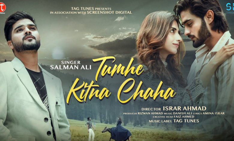 Tumhe Kitna Chaha Lyrics Salman Ali - Wo Lyrics