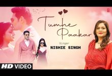 Tumhe Paakar Lyrics Nishie Singh - Wo Lyrics