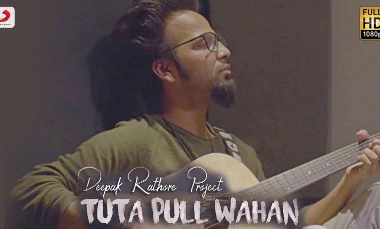 Tuta Pull Wahan Lyrics Deepak Rathore - Wo Lyrics.jpg