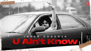 U Ain’t Know Lyrics Inder Dosanjh - Wo Lyrics.jpg