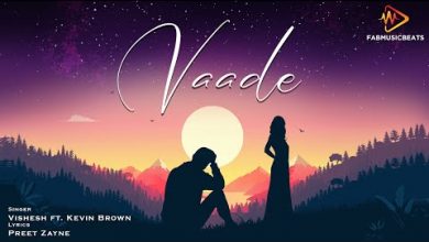 VAADE Lyrics Kevin Brown, Vishesh - Wo Lyrics