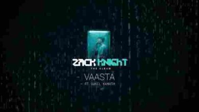 Vaasta Full Song Lyrics  By Sunil Kamath, Zack Knight