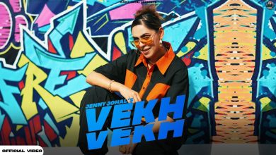 Vekh Vekh Lyrics Jenny Johal - Wo Lyrics