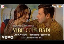 Vibe Cute Badi Lyrics IP Singh, Rashmeet Kaur - Wo Lyrics