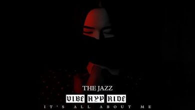Vibe Hyp Ride Lyrics The Jazz - Wo Lyrics