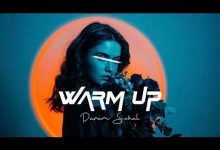 WARM UP Lyrics Param Sohal - Wo Lyrics