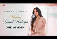 WATAN YAAD RAHEGA Lyrics Jannat Zubair - Wo Lyrics
