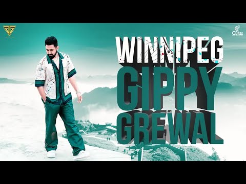 WINNIPEG Lyrics Gippy Grewal - Wo Lyrics