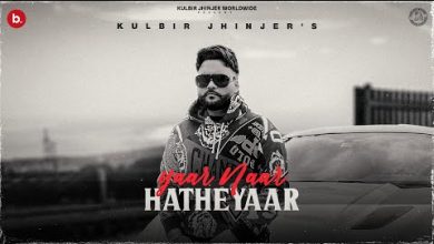 YAAR NAAR HATHEYAR Lyrics Kulbir Jhinjer - Wo Lyrics