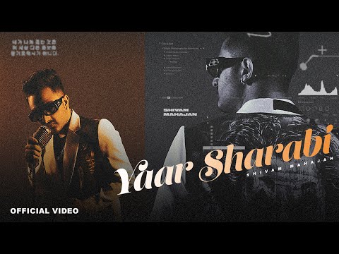 Yaar Sharaabi Lyrics Shivam Mahajan - Wo Lyrics