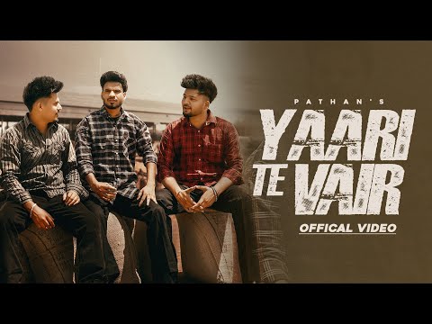 Yaari Te Vair Lyrics Pathan - Wo Lyrics