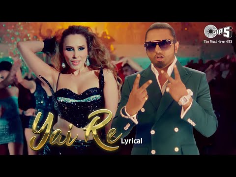 Yai Re Lyrics Iulia Vantur, Yo Yo Honey Singh - Wo Lyrics