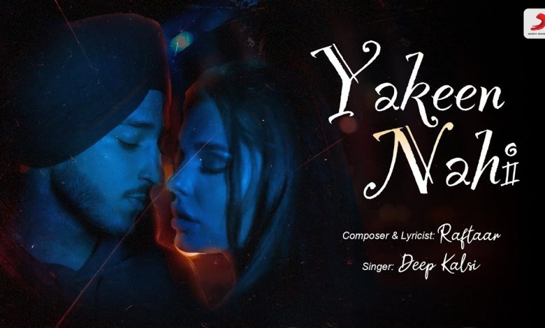 Yakeen Nahi Lyrics Deep Kalsi - Wo Lyrics.jpg