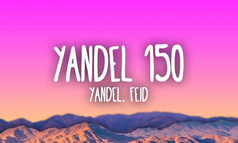 Yandel 150 Lyrics Feid, Yandel - Wo Lyrics.jpg