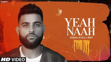Yeah Naah Lyrics Karan Aujla - Wo Lyrics