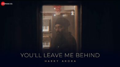 You’ll Leave Me Behind Lyrics Harry Arora - Wo Lyrics