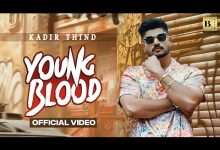 Young Blood Lyrics Kadir Thind - Wo Lyrics