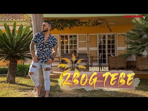 ZBOG TEBE Lyrics DARKO LAZIC - Wo Lyrics