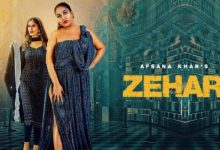 Zehar Full Song Lyrics  By Afsana Khan