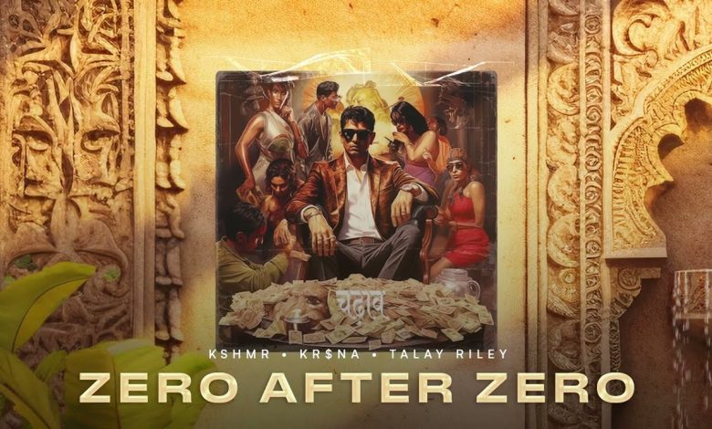 Zero After Zero Lyrics KR$NA, KSHMR, Talay Riley - Wo Lyrics