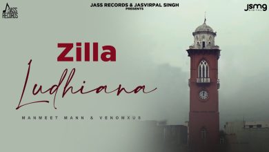 Zilla Ludhiana Lyrics Manmeet Mann, Venomxus - Wo Lyrics